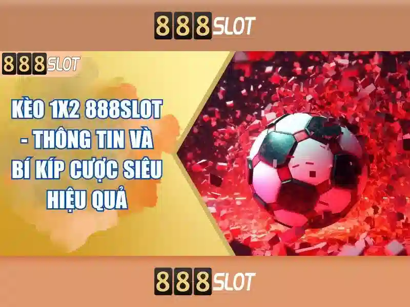 888slot - Đánh giá tổng quan về sòng bạc trực tuyến uy tín