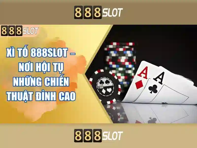888slot - Nền tảng slots trực tuyến uy tín và dễ dùng