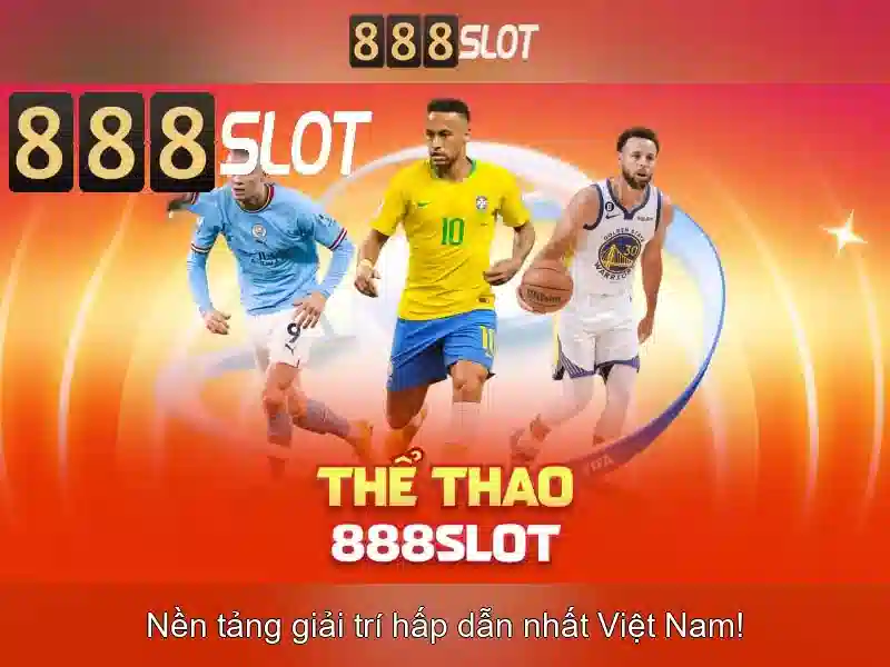 Các trò chơi nổi bật tại 888slot Các trò chơi nổi bật tại 888slot